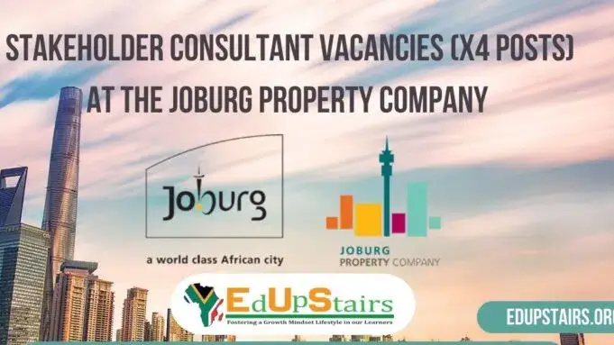 STAKEHOLDER CONSULTANT VACANCIES (X4 POSTS) AT THE JOBURG PROPERTY COMPANY