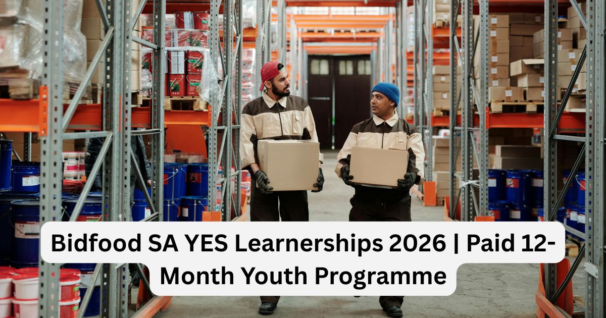 Bidfood SA YES Learnerships 2026 – Paid 12-Month Work Experience for Unemployed Youth